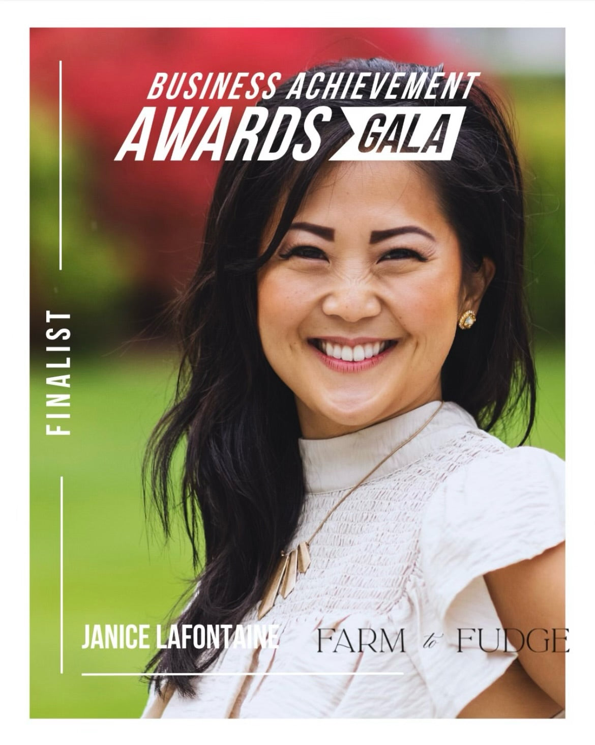 Advertisement for a Business Achievement Awards Gala featuring Janice Lafontaine from Farm to Fudge.
